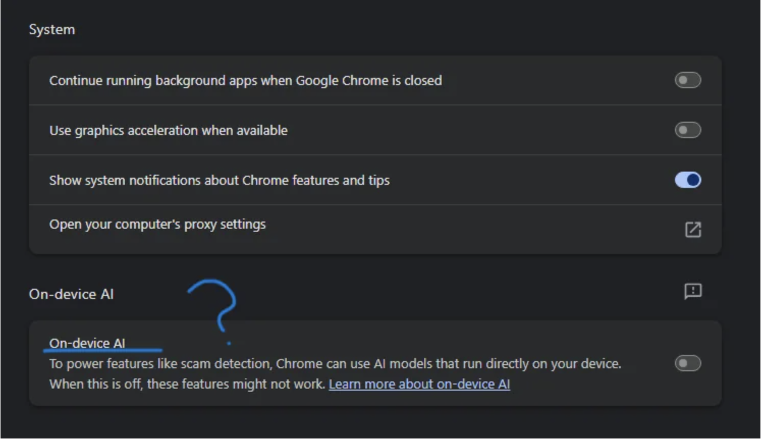 Current Chrome Settings screen. The On-device AI control has been moved out of the System block and into its own dedicated section. The description now reads: 'To power features like scam detection, Chrome can use AI models that run directly on your device. When this is off, these features might not work.' The previous assurance that no data is sent to Google servers has been removed.